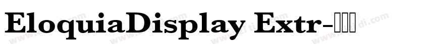EloquiaDisplay Extr字体转换